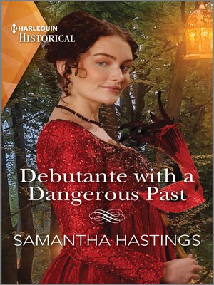 cover image of Debutante with a Dangerous Past